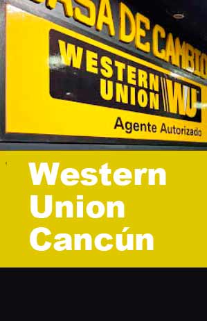 Western Union Cancun - Mexico Sucursales