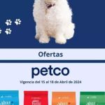 Petco Mexico Ofertas >>Abril 2024 Ofertas